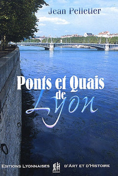 Ponts et quais de Lyon