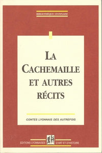 La cachemaille et autres récits