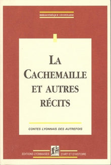 La cachemaille et autres récits