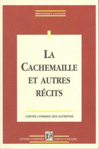 La cachemaille et autres récits