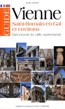 Guide de Vienne, Saint-Romain-en-Gal et ses environs