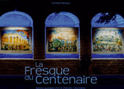 La fresque du Centenaire