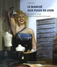 Le marché aux puces de Lyon