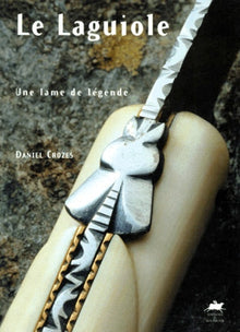 Le laguiole, une lame de légende