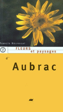 Fleurs et paysages d'Aubrac
