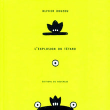 L'explosion du têtard