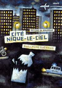 Cité Nique-le-ciel