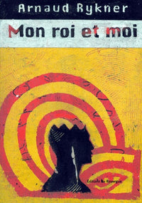 Mon roi et moi