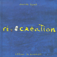 Ré-création