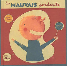 Les mauvais perdants