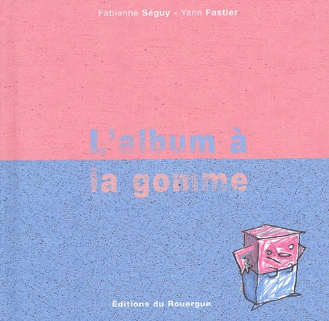 L'Album à la gomme