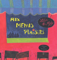 Aux menus plaisirs