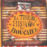 La terrible histoire du boucher