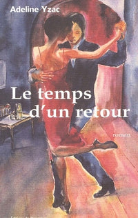 Le temps d'un retour