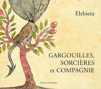 Gargouilles, sorcières et compagnie