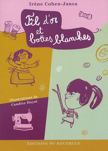 Fil d'or et bottes blanches