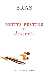 Petits festins et desserts