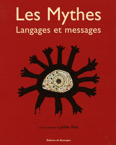 Les mythes: langages et messages
