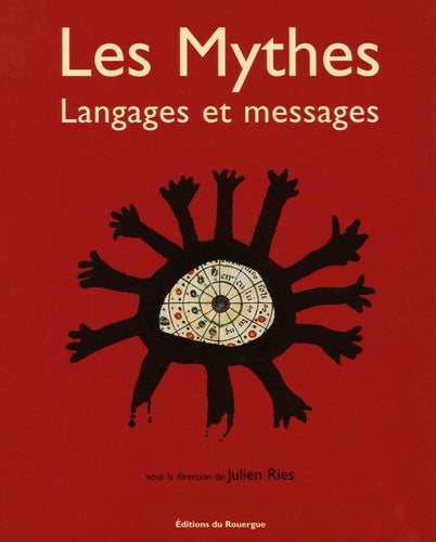 Les mythes: langages et messages