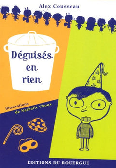 Déguisés en rien