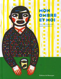 Mon ombre et moi