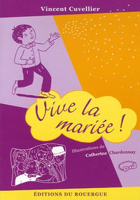 Vive la mariée