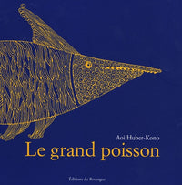 Le grand poisson