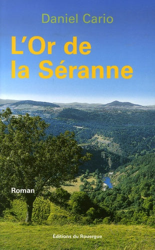 L'Or de la Séranne