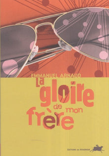 La gloire de mon frère