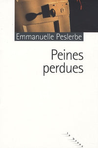 Peines perdues