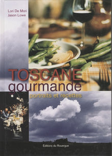 Toscane gourmande