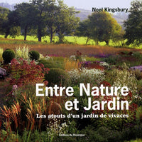 ENTRE NATURE ET JARDIN - LES ATOUTS D'UN JARDIN DE VIVACES