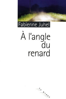 A l'angle du renard