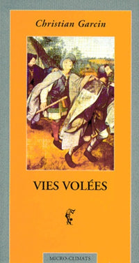 Vies volées