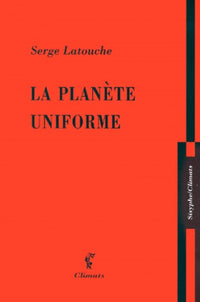 La Planète uniforme
