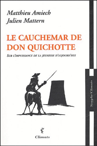 Le cauchemar de Don Quichotte