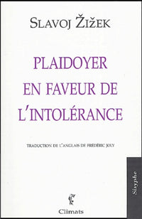 Plaidoyer en faveur de l'intolerance
