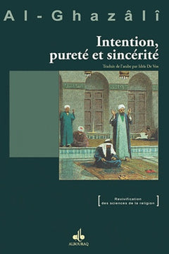 Intention pureté et sincérité