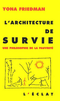 L'ARCHITECTURE DE SURVIE