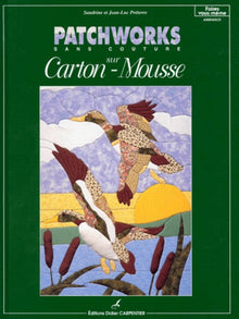 Patchworks sans couture sur carton-mousse