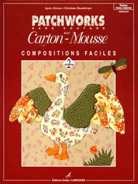 Patchworks sans couture sur carton-mousse: Compositions faciles