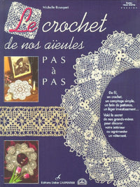 Le Crochet de nos aïeules pas à pas