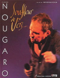 Claude Nougaro : Souffleur de vers...