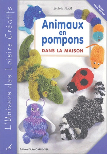 Animaux en pompons dans la maison