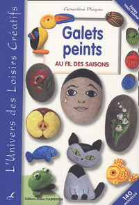 Galets peints: Au fil des saisons