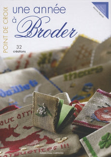 Une année à broder: Point de croix