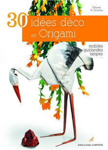 30 idées déco en origami