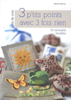 3 p'tits points avec 3 fois rien: 33 ravissants modèles
