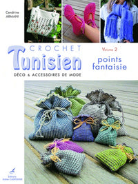 Crochet tunisien: Volume 2, Points fantaisie