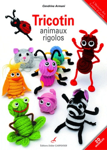 Tricotin: Animaux rigolos